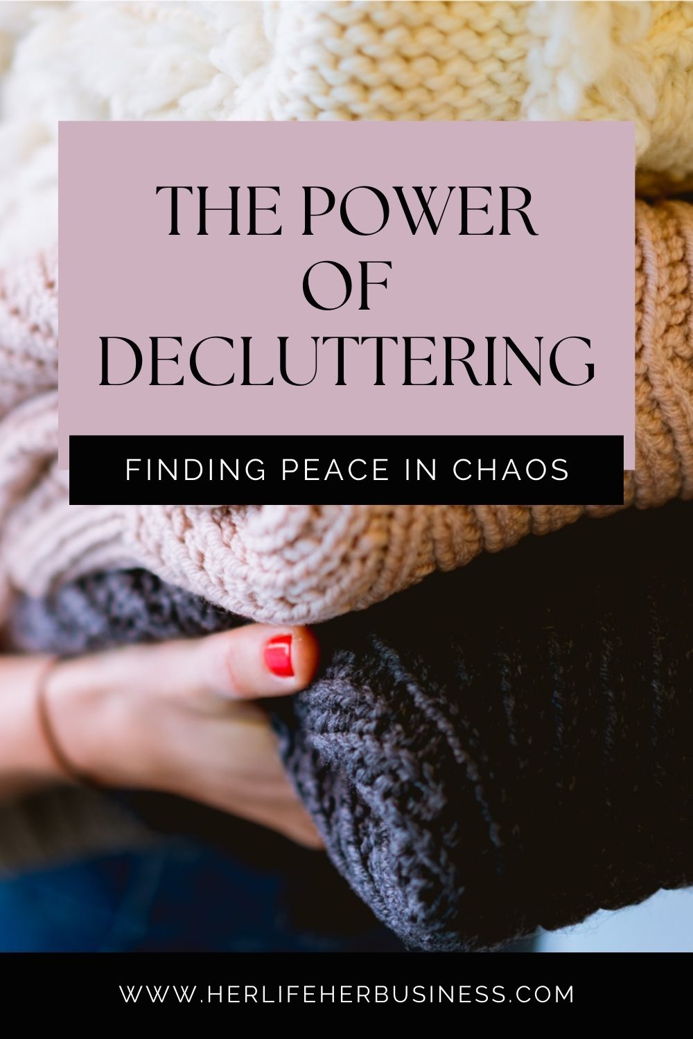 The power of decluttering
